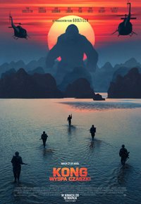 Plakat Filmu Kong: Wyspa Czaszki (2017)